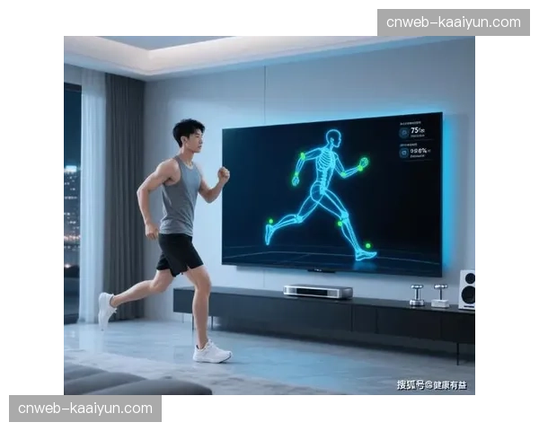 视觉识别算法实时纠正运动姿态 提升居家科学健身的安全系数